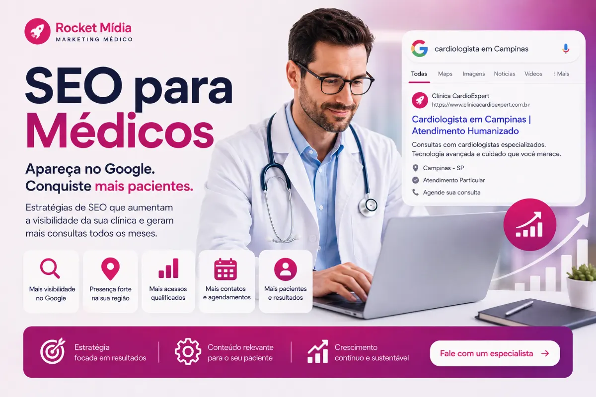 SEO para Médicos: como aparecer no Google e atrair mais pacientes